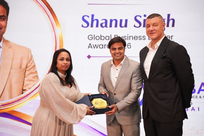 Shanu Singh Honoured with Global Business Leader Award 2026 at Dubai